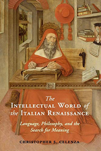 9780521177122: The Intellectual World of the Italian Renaissance: Language, Philosophy, and the Search for Meaning