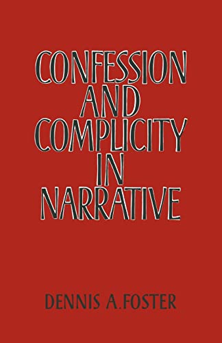 Confession and Complicity in Narrative (9780521177320) by Foster, Dennis A.