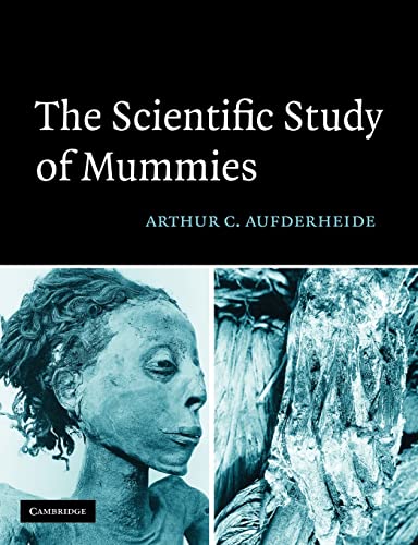 Imagen de archivo de The Scientific Study of Mummies a la venta por WorldofBooks