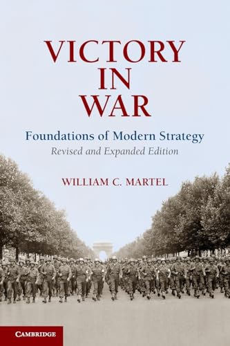 Stock image for Victory in War: Foundations of Modern Strategy for sale by Sequitur Books