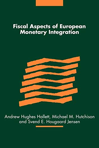 Imagen de archivo de Fiscal Aspects of European Monetary Integration a la venta por Lucky's Textbooks