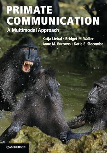 9780521178358: Primate Communication: A Multimodal Approach