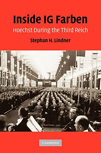 9780521178389: Inside IG Farben: Hoechst During the Third Reich