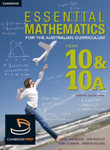 Essential Mathematics for the Australian Curriculum Year 10 and 10A (9780521178662) by Greenwood, David; Wooley, Sara; Vaughan, Jenny; Frank, Franca; Goodman, Jenny; Robertson, David