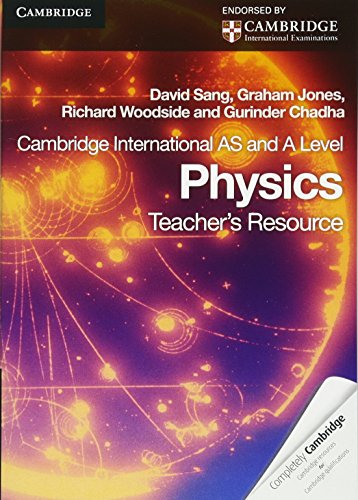 Cambridge International AS Level and A Level Physics Teacher's Resource CD-ROM (9780521179157) by Sang, David; Jones, Graham; Woodside, Richard; Chadha, Gurinder