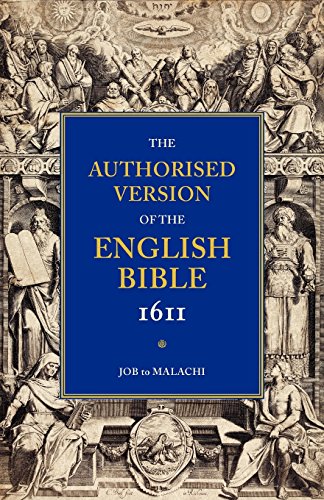 9780521179355: The Authorised Version of the English Bible 1611: Volume 3, Job to Malachi