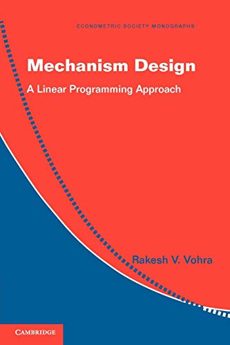 9780521179461: Mechanism Design Paperback: A Linear Programming Approach: 47 (Econometric Society Monographs, Series Number 47)