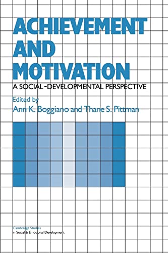 9780521179683: Achievement and Motivation: A Social-Developmental Perspective (Cambridge Studies in Social and Emotional Development)