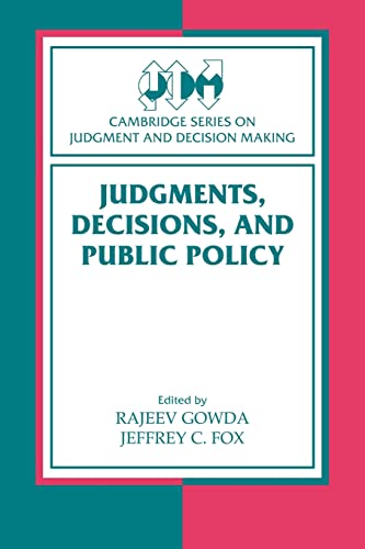 9780521179959: Judgments, Decisions, and Public Policy Paperback (Cambridge Series on Judgment and Decision Making)