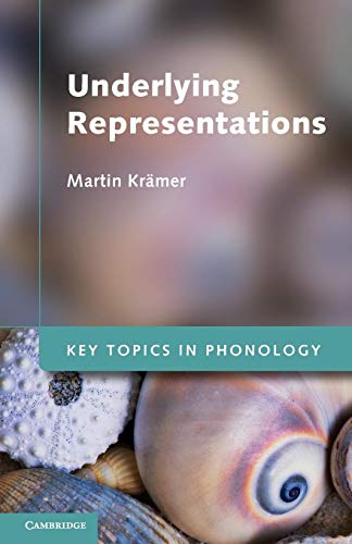 9780521180030: Underlying Representations (Key Topics in Phonology)