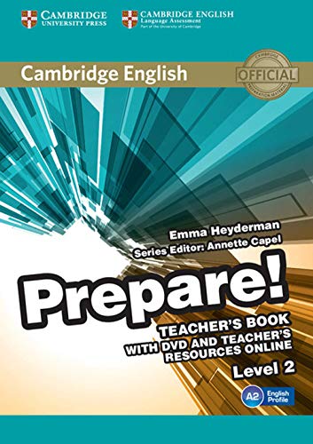 Imagen de archivo de Cambridge English Prepare! Level 2 Teacher's Book with DVD and Teacher's Resources Online a la venta por AMM Books