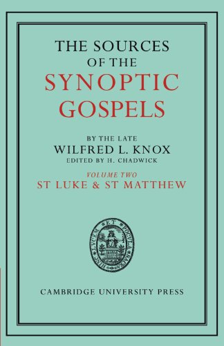 9780521180757: The Sources of the Synoptic Gospels: Volume 2, St Luke and St Matthew