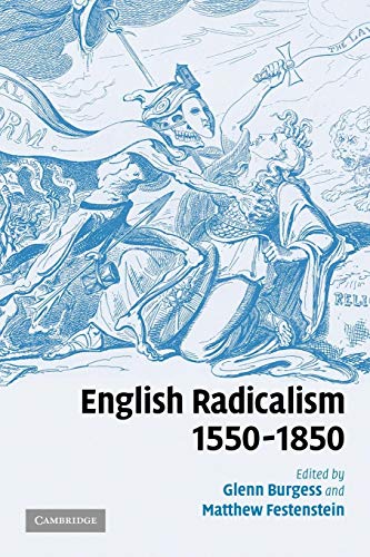 Stock image for English Radicalism; 1550 1850 for sale by Ria Christie Collections