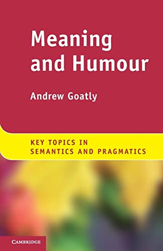 9780521181068: Meaning and Humour