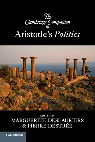 Beispielbild fr The Cambridge Companion to Aristotle's Politics (Cambridge Companions to Philosophy) zum Verkauf von A Team Books