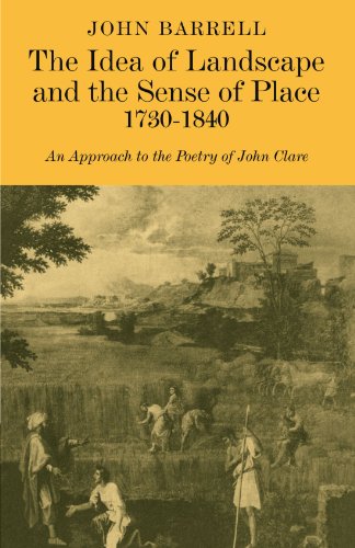 9780521181327: The Idea of Landscape and the Sense of Place 1730-1840: An Approach to the Poetry of John Clare