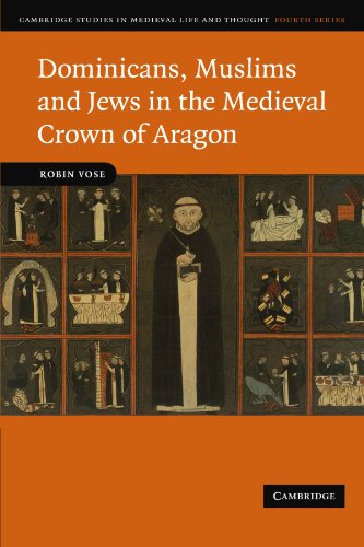 9780521181495: Dominicans, Muslims and Jews in the Medieval Crown of Aragon (Cambridge Studies in Medieval Life and Thought: Fourth Series, Series Number 74)