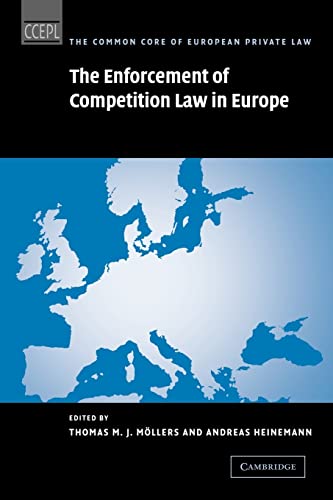 Stock image for The Enforcement of Competition Law in Europe (The Common Core of European Private Law) for sale by Chiron Media