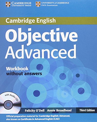 Imagen de archivo de Objective Advanced Workbook without Answers with Audio CD a la venta por THE SAINT BOOKSTORE