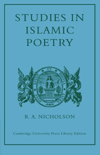 Stock image for Studies in Islamic Poetry (Cambridge University Press Library Editions) for sale by Chiron Media