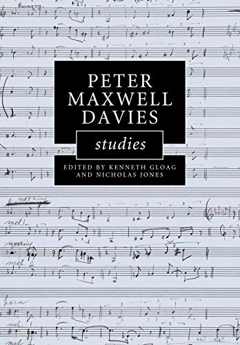 Stock image for Peter Maxwell Davies Studies (Cambridge Composer Studies) for sale by Red's Corner LLC