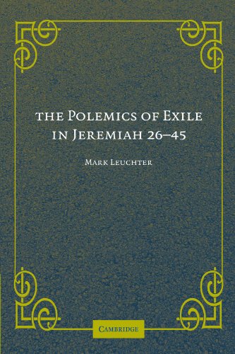 Stock image for The Polemics of Exile in Jeremiah 26-45 for sale by Lucky's Textbooks