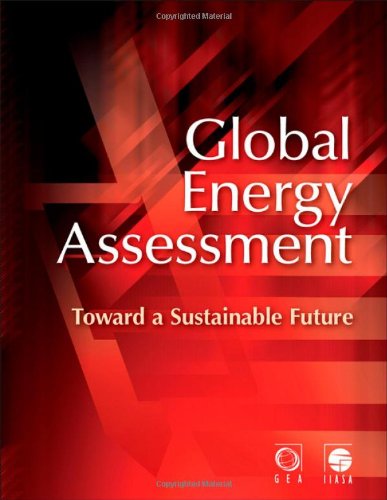 Imagen de archivo de Global Energy Assessment: Toward a Sustainable Future a la venta por Anybook.com