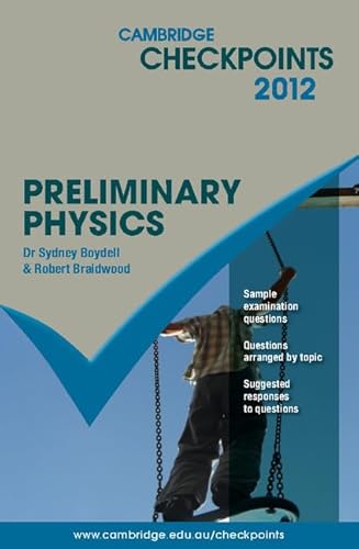 Cambridge Checkpoints Preliminary Physics (9780521183673) by Boydell, Sydney; Braidwood, Robert