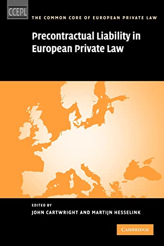Stock image for Precontractual Liability in European Private Law (The Common Core of European Private Law) for sale by Lucky's Textbooks
