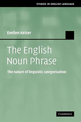 Beispielbild fr The English Noun Phrase: The Nature of Linguistic Categorization (Studies in English Language) zum Verkauf von Chiron Media