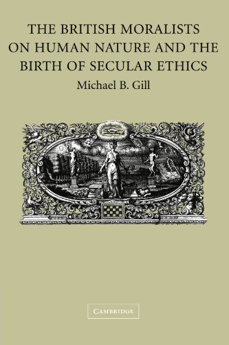 9780521184403: The British Moralists on Human Nature and the Birth of Secular Ethics