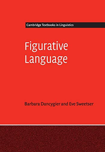 Stock image for Figurative Language (Cambridge Textbooks in Linguistics) for sale by Fireside Bookshop