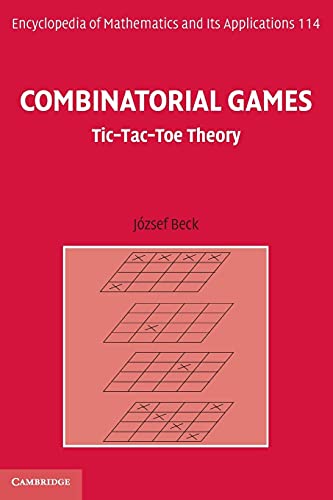 Stock image for Combinatorial Games: Tic-Tac-Toe Theory (Encyclopedia of Mathematics and its Applications) for sale by Chiron Media