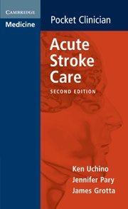 Beispielbild fr Acute Stroke Care: A Manual from the Univsersity of Texas-houston Stroke Team (Cambridge Pocket Clinicians) zum Verkauf von WorldofBooks