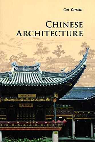 9780521186445: Chinese Architecture 3rd Edition (Introductions to Chinese Culture)