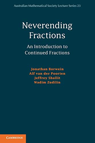 9780521186490: Neverending Fractions: An Introduction To Continued Fractions