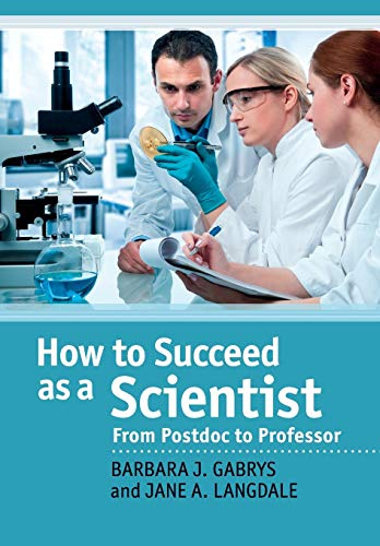 9780521186834: How to Succeed as a Scientist Paperback: From Postdoc to Professor