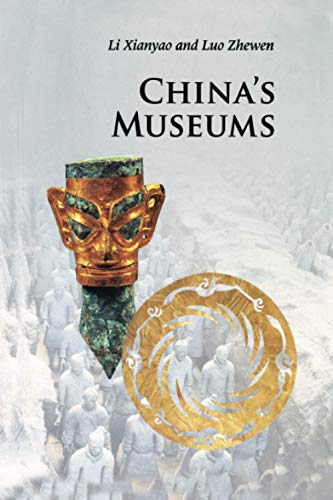 Imagen de archivo de China's Museums (Introductions to Chinese Culture) a la venta por AMM Books
