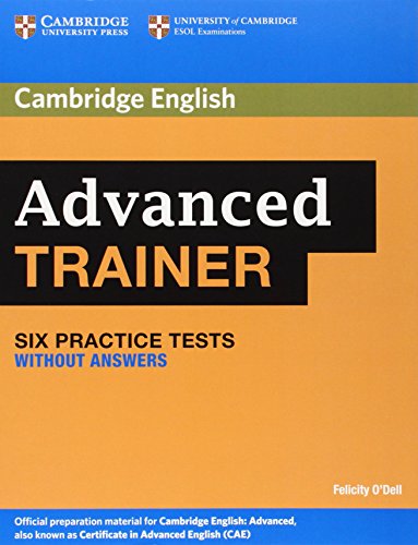 9780521186995: 6 Practice Advanced Trainer Six Practice Tests without Answers (Authored Practice Tests)
