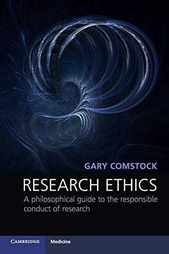 9780521187084: Research Ethics: A Philosophical Guide to the Responsible Conduct of Research (Cambridge Medicine (Paperback))
