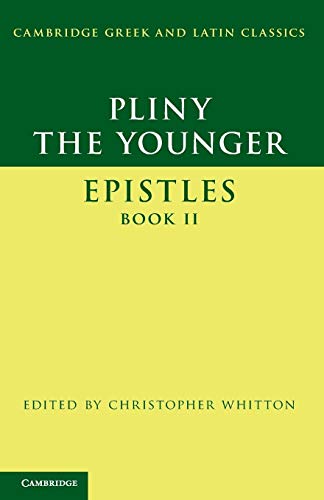 9780521187275: Pliny the Younger: 'Epistles' Book II (Cambridge Greek and Latin Classics)