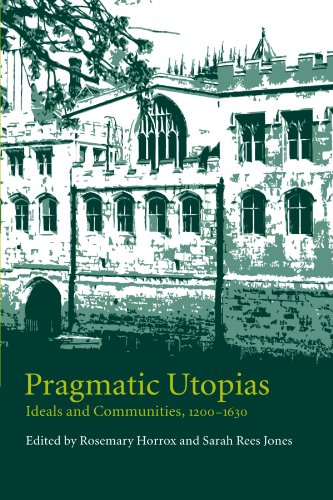 Beispielbild fr Pragmatic Utopias: Ideals and Communities, 1200?1630 zum Verkauf von Lucky's Textbooks