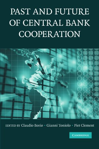 9780521187572: Past and Future of Central Bank Cooperation