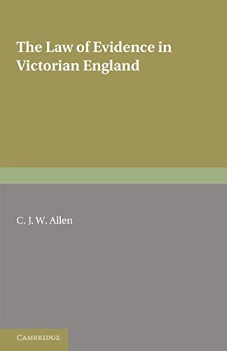 Stock image for The Law of Evidence in Victorian England (Cambridge Studies in English Legal History) for sale by Chiron Media