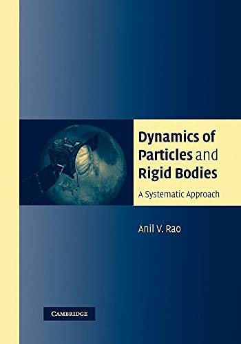 Stock image for Dynamics of Particles and Rigid Bodies: A Systematic Approach for sale by HPB-Red