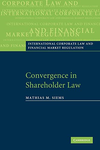 Imagen de archivo de Convergence in Shareholder Law (International Corporate Law and Financial Market Regulation) a la venta por Phatpocket Limited