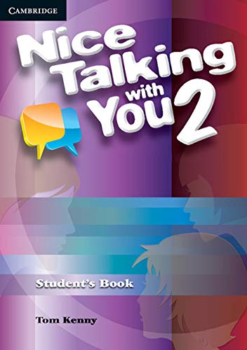 Beispielbild fr Nice Talking With You. 2 Student's Book zum Verkauf von Blackwell's
