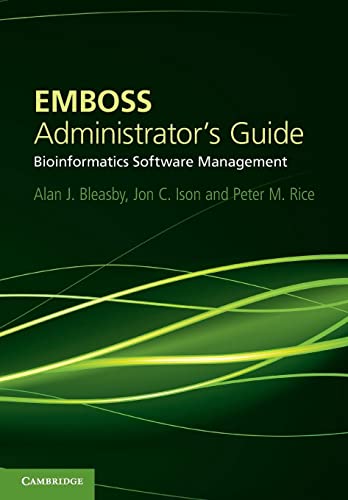 Imagen de archivo de EMBOSS Administrator's Guide: Bioinformatics Software Management a la venta por AMM Books