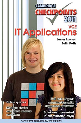 Cambridge Checkpoints VCE IT Applications 2011 (9780521188357) by Potts, Colin