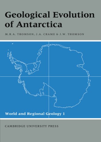 Stock image for Geological Evolution of Antarctica (World and Regional Geology) for sale by Chiron Media